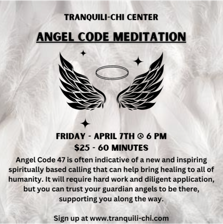 4/7 Angel Code — Tranquili-Chi